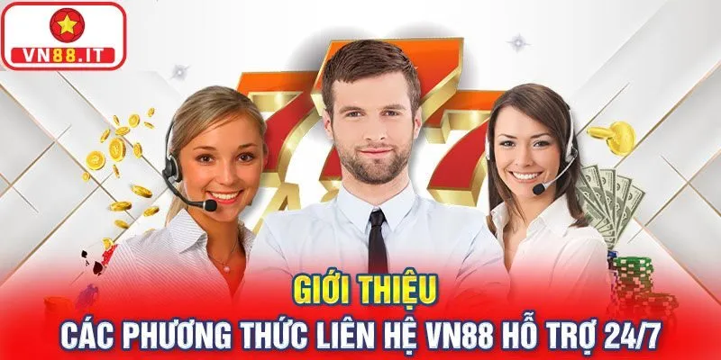 Giới thiệu những phương thức liên hệ VN88